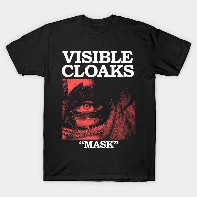 Visible Cloaks T-Shirt by Ezahazami